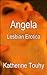 Angela: Lesbian Erotica