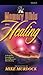 The Memory Bible on Healing, Volume 2