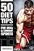 50 Diet Tips for MMA and Combat Sports: An MMA Diet and Nutrition book to help you Diet, Make Weight, get the most out of your MMA Training and Win your ... Training - Fat Loss - Weight Loss - UFC)