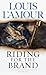 Riding for the Brand by Louis L'Amour