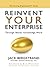 Reinvent Your Enterprise (T...