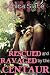 Rescued and Ravaged by the ...