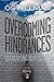 Overcoming Hindrances to Fulfilling Your Destiny