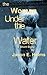 The Woman Under the Water (...