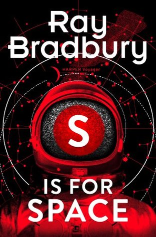 S is for Space: A Classic Science Fiction and Fantasy Story Collection for Adults