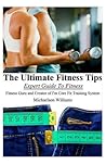The Ultimate Fitness Tips