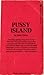 Pussy Island