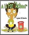 Splat! Splat! Rata-tat-tat! ABC Book by Lynn R. Davis