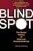 Blind Spot by Timothy Naftali