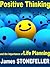 Positive Thinking and the Importance of Life Planning