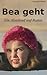Bea geht: Ein Abschied auf Raten (German Edition)