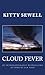 Cloud Fever by Kitty Sewell