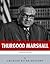 American Legends: The Life of Thurgood Marshall