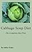 Cabbage Soup Diet: The Complete Diet Plan