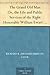 The Grand Old Man Or, the Life and Public Services of the Right Honorable William Ewart Gladstone, Four Times Prime Minister of England