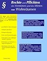 Rechte und Pflichten des Vermieters und des Mieters von Wohnräumen (German Edition)