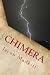 Chimera (Chimera Chronicles Book 1)