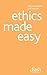 Ethics Made Easy by Mel R. Thompson