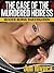 The Case Of The Murdered Heiress (Hunter Burns Investigation, Book #1)