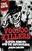 Voodoo Killers: Slavery, Sorcery and the Supernatural