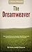 The Dreamweaver (Dreamweaver, #1)