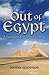 Out of Egypt: A Devotional ...