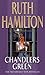 Chandlers Green by Ruth Hamilton