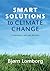 Smart Solutions to Climate Change: Comparing Costs and Benefits