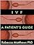 IVF: A Patient's Guide