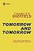 Tomorrow and Tomorrow by Charles Sheffield