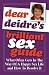 Dear Deidre's Brilliant Sex Guide - What Often Gets In The Wa... by Deidre Sanders