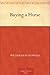 Buying a Horse by William Dean Howells
