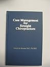 Case Management for Straight Chiropractors