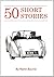 50 Short Stories