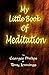 My Little Book of Meditatio...