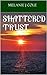 Shattered Trust by Melanie Cole
