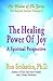 The Healing Power of Joy: A...