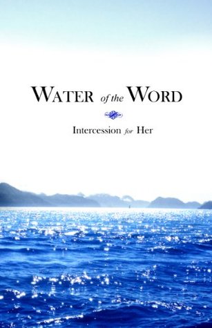 Water of the Word (Kindle Edition)