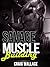 Savage Muscle Building