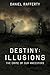 Destiny: Illusions: The Crime of Our Ancestors