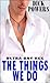 The Things We Do (Ultra Gay XXX)