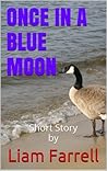 Once in a Blue Moon Once in a Blue Moon