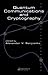 Quantum Communications and Cryptography (Optical Science and Engineering)