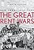 The Great Rent Wars by Robert M. Fogelson