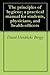The principles of hygiene; a practical manual for students, physicians, and health-officers