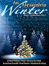 An Alexandria Winter story collection 2012