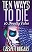 TEN WAYS TO DIE by Casper Bogart