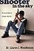 Shooter in the Sky : The Inner World Of Children Who Kill