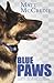 Blue Paws-A Funny And Entertaining Look At Life In The Dog Squad