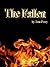 The Fallen (The Fallen Trilogy Book 1)